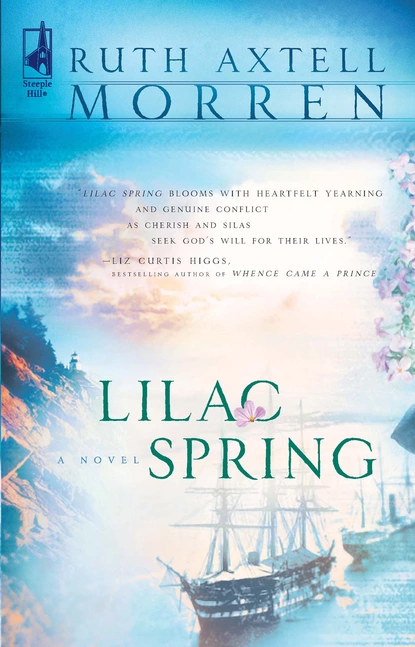 Обложка книги Lilac Spring, Ruth Axtell Morren