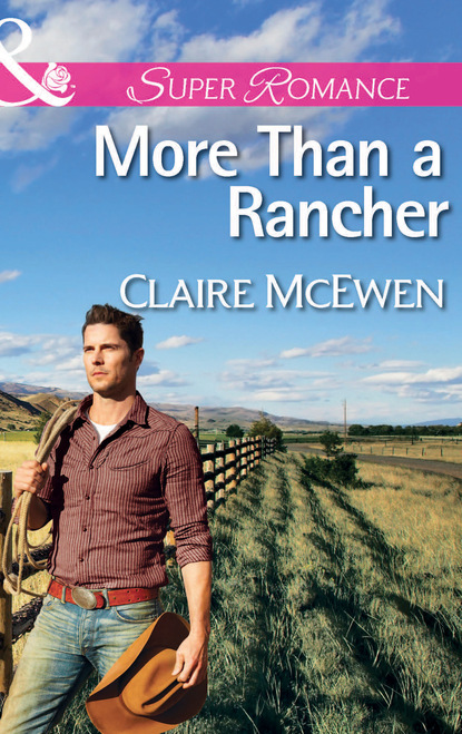 Claire McEwen - More Than a Rancher