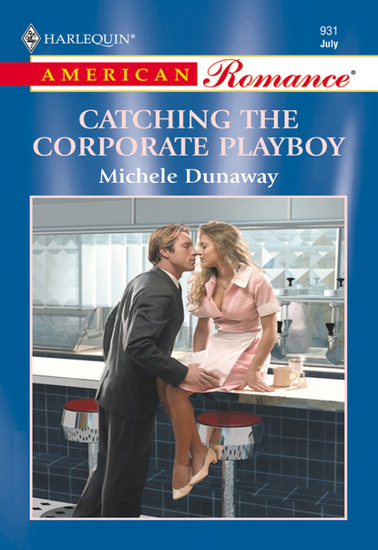 Michele Dunaway - Catching The Corporate Playboy
