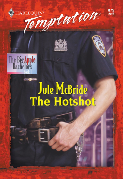 Jule Mcbride - The Hotshot