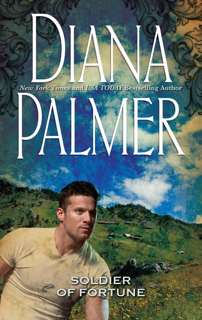 Diana Palmer - Soldier of Fortune