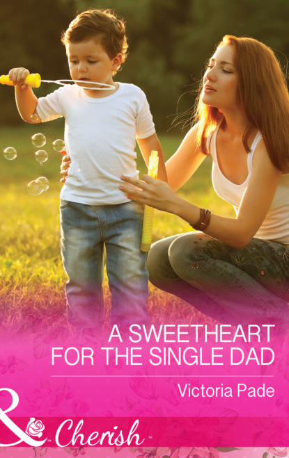 Victoria Pade - A Sweetheart for the Single Dad