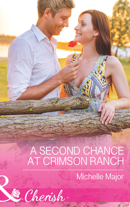 Michelle Major - A Second Chance at Crimson Ranch