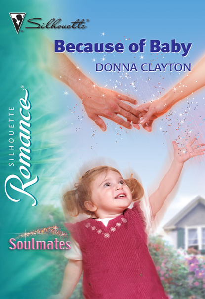 Donna Clayton - Because of Baby