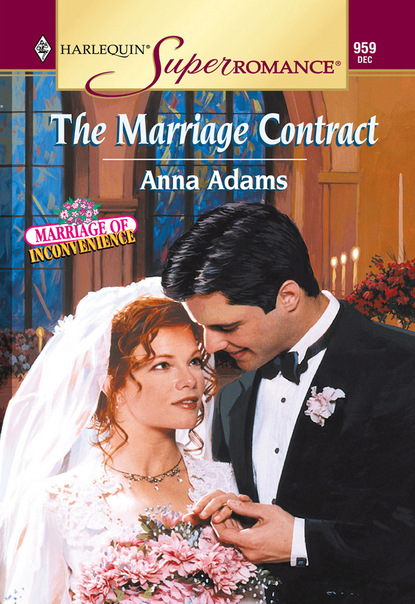 Anna Adams - The Marriage Contract