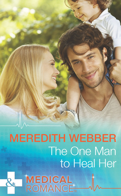 Meredith Webber - The One Man To Heal Her