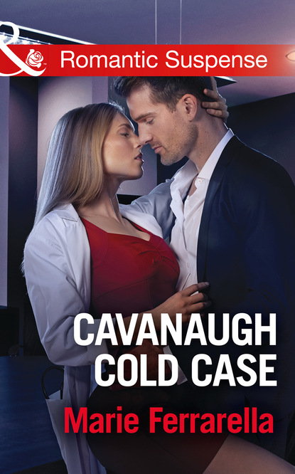 Marie Ferrarella - Cavanaugh Cold Case