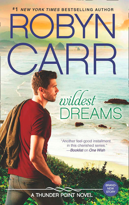 Robyn Carr — Wildest Dreams