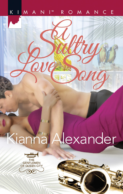 Kianna Alexander - A Sultry Love Song