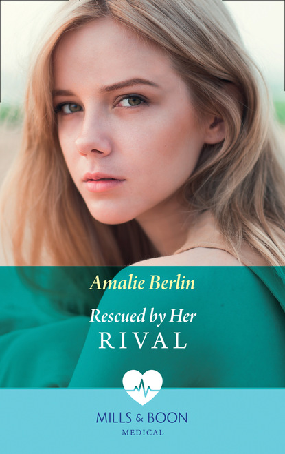 Amalie Berlin - Rescued By Her Rival