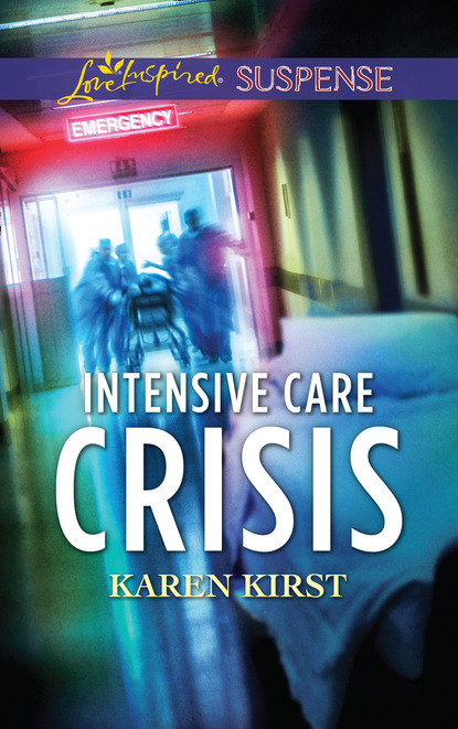 Karen Kirst - Intensive Care Crisis