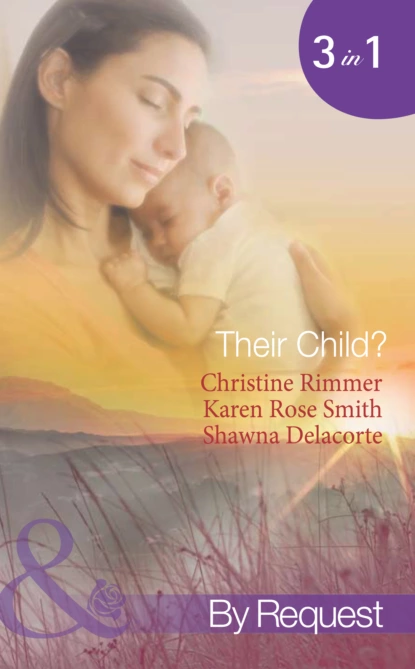 Обложка книги Their Child?, Karen Rose Smith