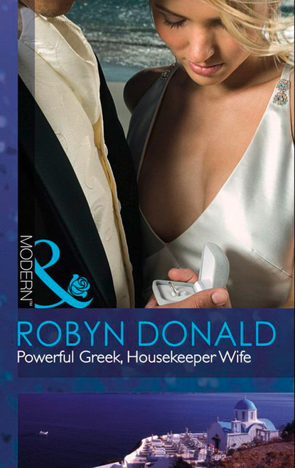 Robyn Donald - Powerful Greek, Housekeeper Wife