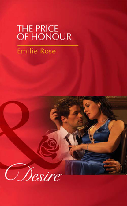 Emilie Rose - The Price of Honour