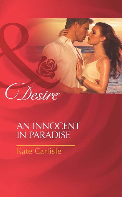 Kate Carlisle - An Innocent In Paradise