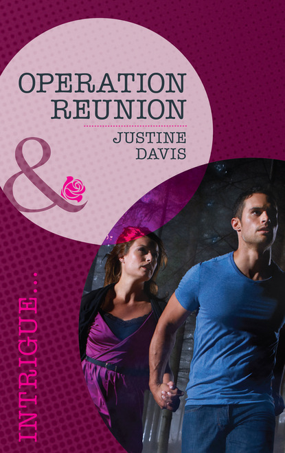 Justine  Davis - Operation Reunion