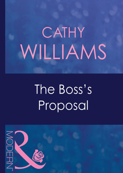 Кэтти Уильямс - The Boss's Proposal