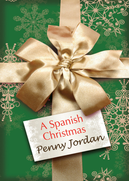 Пенни Джордан - A Spanish Christmas