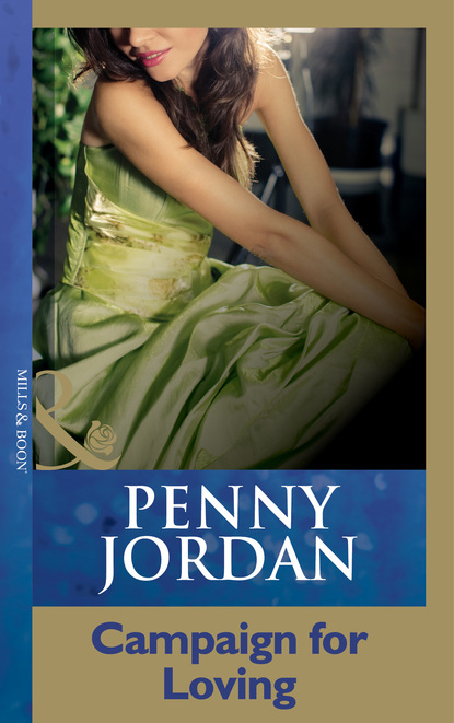 Пенни Джордан - Campaign For Loving