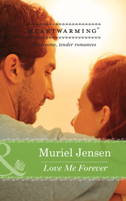 Muriel Jensen - Love Me Forever