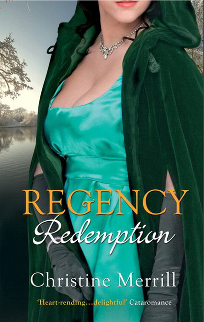 Regency Redemption (Christine Merrill). 