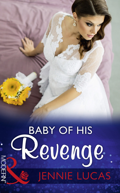 Дженни Лукас - Baby Of His Revenge