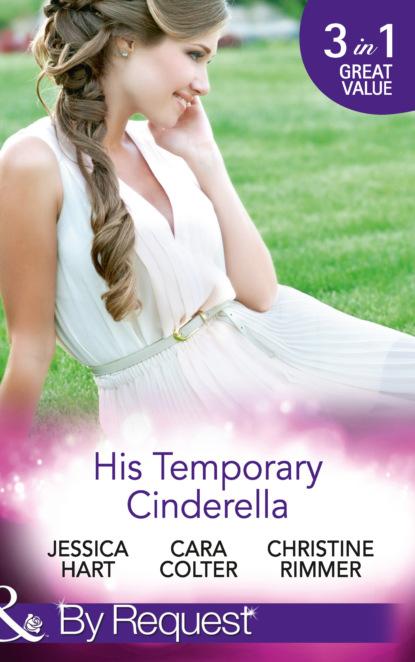 Jessica Hart — His Temporary Cinderella