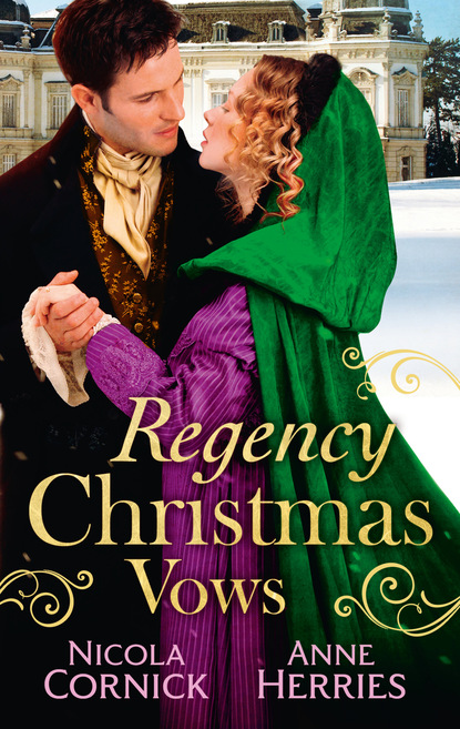 Anne Herries — Regency Christmas Vows