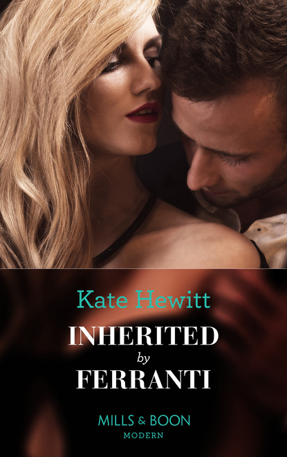 Кейт Хьюит - Inherited By Ferranti