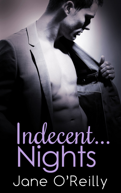 Jane O'Reilly — Indecent...Nights