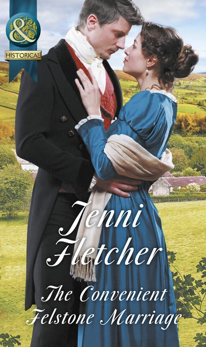 Обложка книги The Convenient Felstone Marriage, Jenni Fletcher