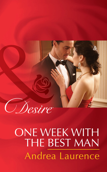 Andrea Laurence - One Week With The Best Man