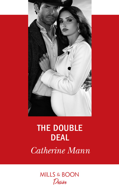 Catherine Mann - The Double Deal