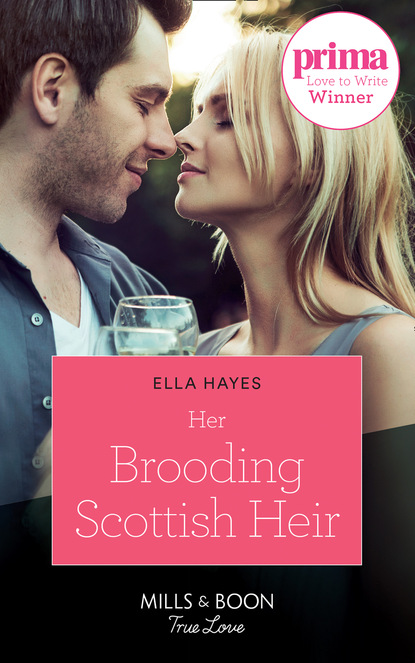 Ella Hayes - Her Brooding Scottish Heir