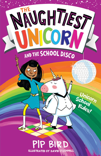 Pip Bird — The Naughtiest Unicorn and the School Disco