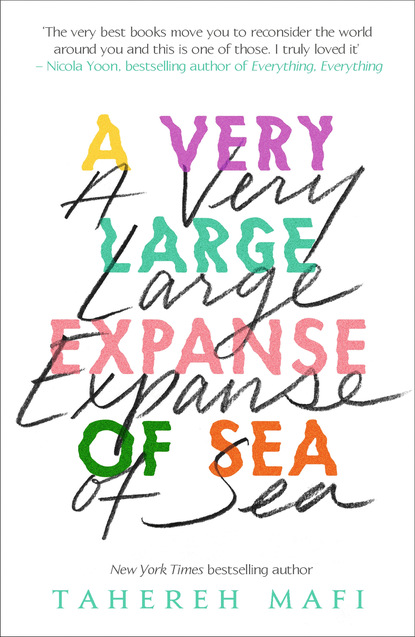 Tahereh Mafi — A Very Large Expanse of Sea