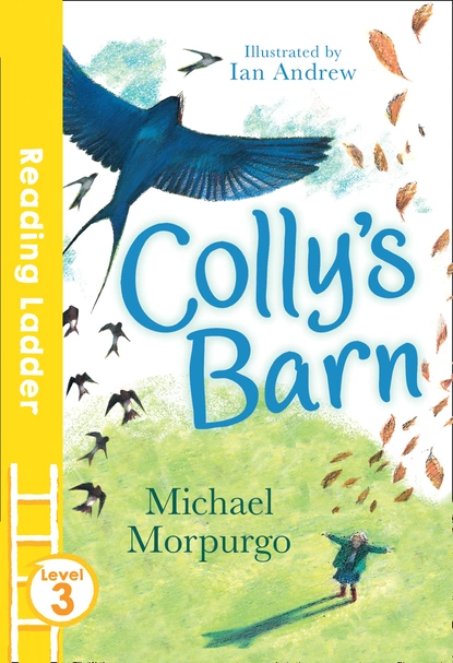 Обложка книги Colly's Barn, Michael Morpurgo