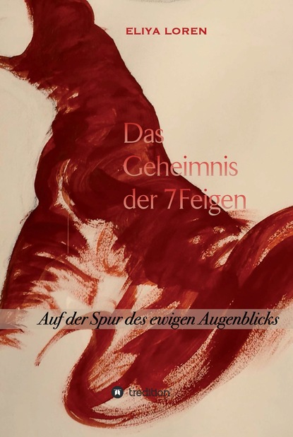 

DAS GEHEIMNIS DER 7 FEIGEN