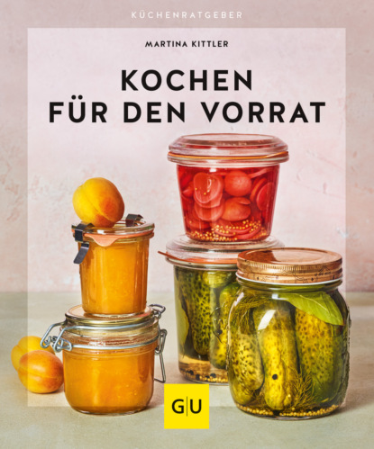 

Kochen für den Vorrat