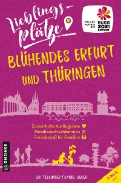 Daniel Seiler - Lieblingsplätze Blühendes Erfurt und Thüringen