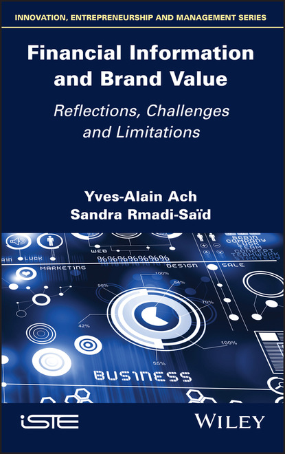 Financial Information and Brand Value (Yves-Alain Ach). 