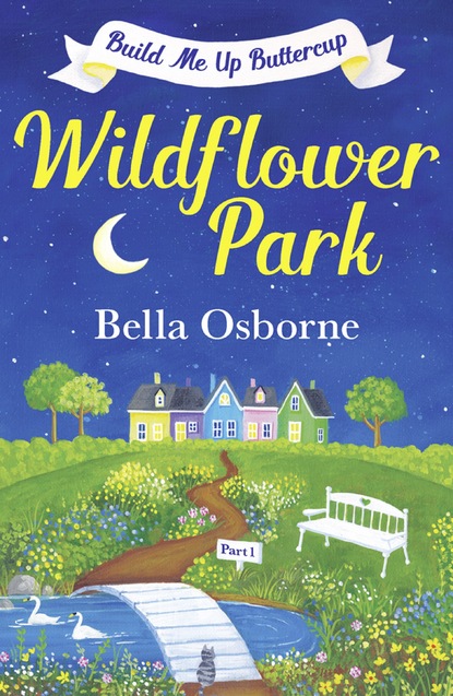 Bella Osborne — Wildflower Park – Part One