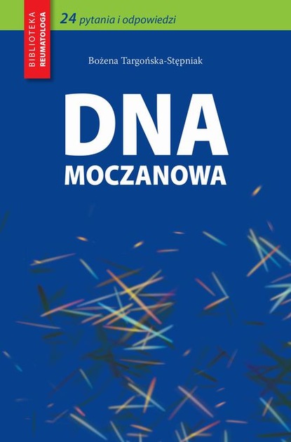 Bożena Targońska-Stępniak — Dna moczanowa