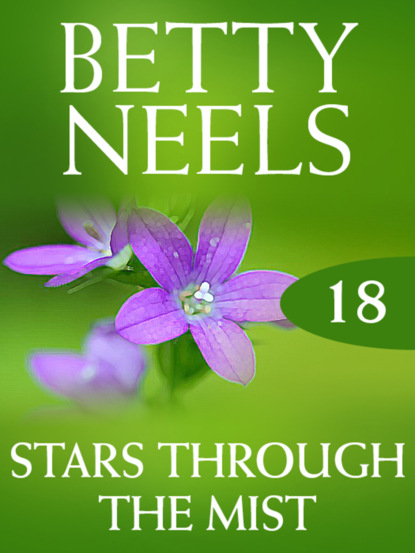 Betty Neels - Stars Through the Mist