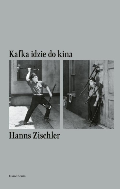 Hanns Zischler - Kafka idzie do kina