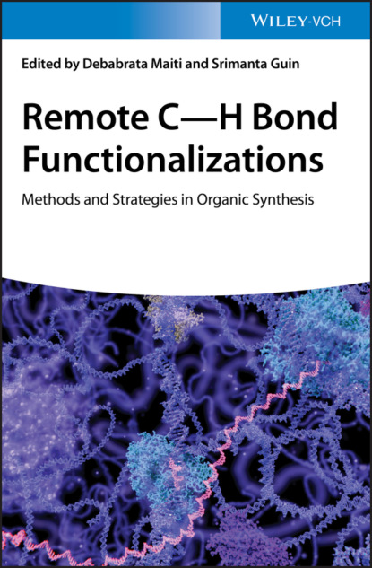 Группа авторов - Remote C-H Bond Functionalizations