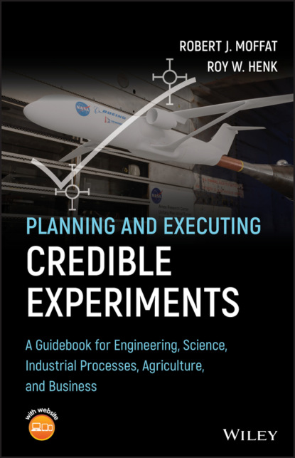 Robert J. Moffat - Planning and Executing Credible Experiments