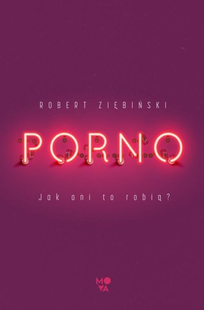 Robert Ziębiński - Porno