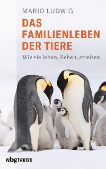 

Das Familienleben der Tiere