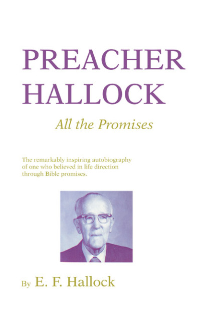 E. F. Hallock - Preacher Hallock